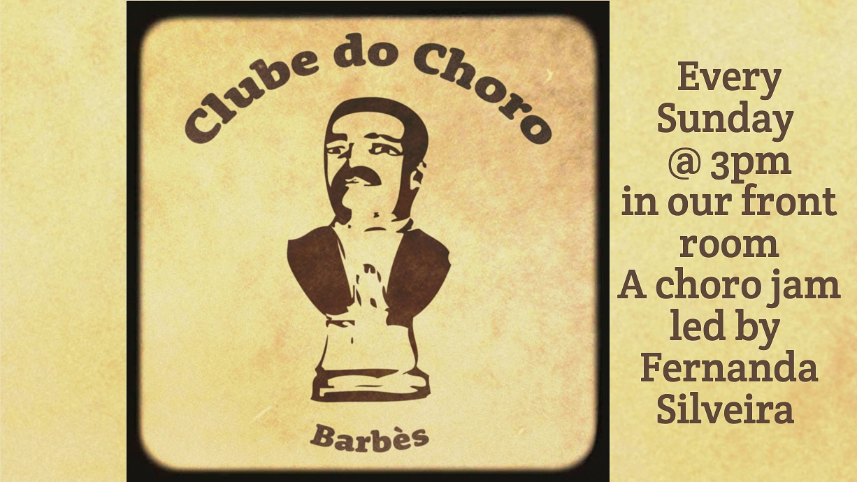 CLUBE DO CHORO with REGIONAL SAMAUMA - Barbès