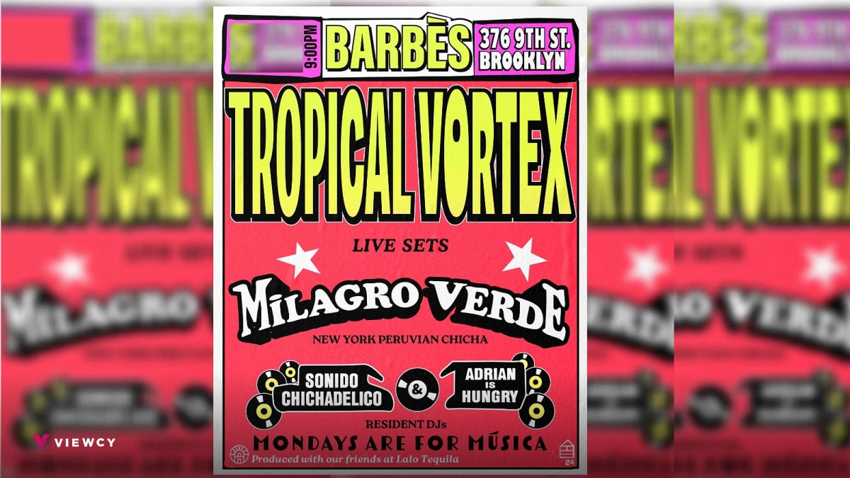 TROPICAL VORTEX Presents: MILAGRO VERDE with resident DJs & Special Guests - Barbès