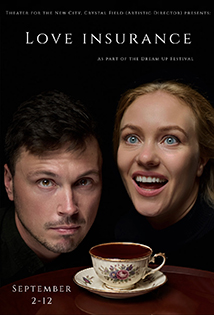 Love Insurance - Theater for the New City