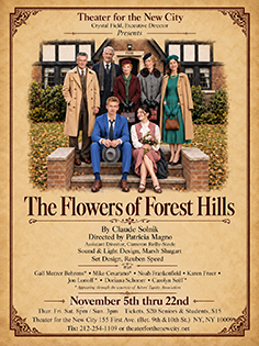 The Flowers of Forest Hills - Theater for the New City