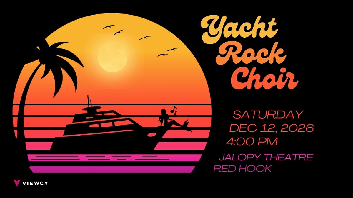 Yacht Rock Choir! - Jalopy Theatre
