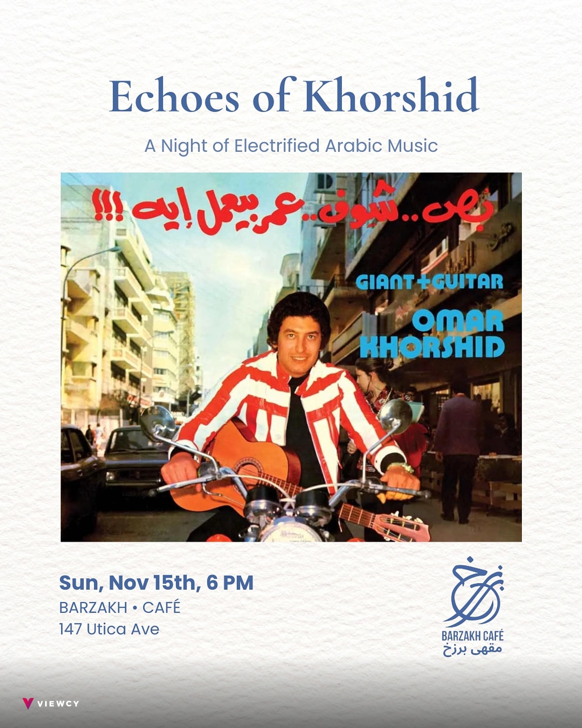 Echoes of Khorshid: A Night of Electrified Arabic Music - Barzakh Cafe