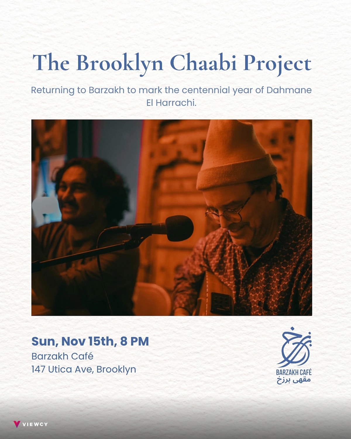 The Brooklyn Chaabi Project (Day 2) - Barzakh Cafe