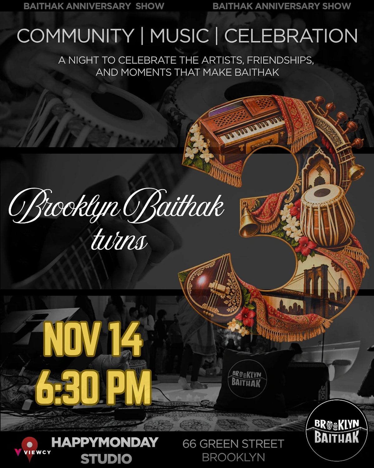 Brooklyn Baithak: 3 Year Anniversary Showcase & Celebration - HAPPYMONDAY Studio